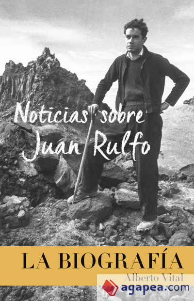 Noticias sobre Juan Rulfo. La Biografía