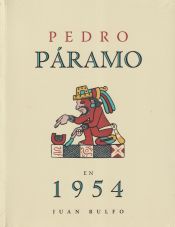 Portada de Pedro Paramo en 1954. Juan Rulfo