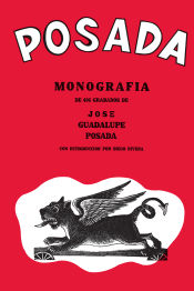 Portada de Posada Monografía: 406 Grabados de José Guadalupe Posada