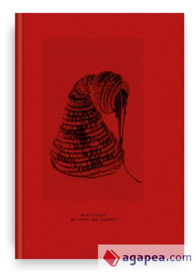 Marta Palau. My Paths are Earthly