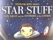 Portada de Star Stuff: Carl Sagan and the Mysteries of the Cosmos