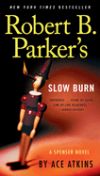 ROBERT B PARKER'S SLOW BURN