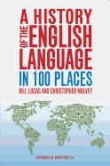 Portada de A History of the English Language in 100 Places