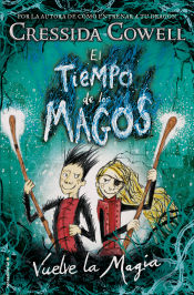 Portada de TIEMPO DE LOS MAGOS, EL. VUELVE LA MAGIA