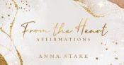 Portada de From the Heart: Affirmations