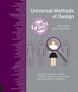 Portada de Universal Methods of Design Expanded and Revised: 125 Ways to Research Complex Problems, Develop Innovative Ideas, and Design Effective Solutions