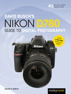 Portada de David Busch's Nikon D780 Guide to Digital Photography