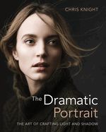 Portada de The Dramatic Portrait: The Art of Crafting Light and Shadow