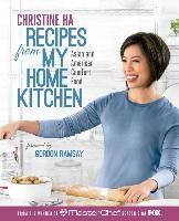 Portada de Recipes from My Home Kitchen: Asian and American Comfort Food from the Winner of Masterchef Season 3 on Fox(tm)