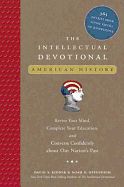 Portada de The Intellectual Devotional: American History: Revive Your Mind, Complete Your Education, and Converse Confidently about Our Nation's Past