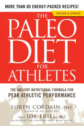 Portada de The Paleo Diet for Athletes: The Ancient Nutritional Formula for Peak Athletic Performance