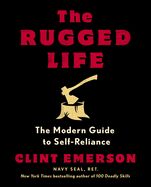 Portada de The Rugged Life: The Modern Guide to Self-Reliance