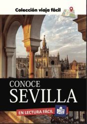 Portada de CONOCE SEVILLA. COLECCI&Oacute;N VIAJA F&Aacute;CIL
