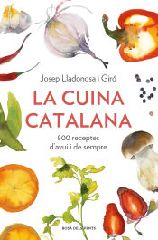 Portada de La cuina catalana. 800 receptes d#avui i sempre