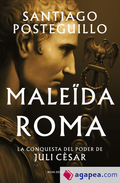 Maleïda Roma (Sèrie Juli Cèsar 2)