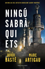 Portada de Ningú sabrà qui ets (Detectiu Albert Martínez 3)