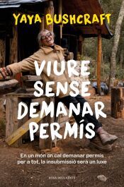 Portada de Viure sense demanar perm&iacute;s