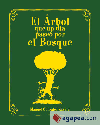 El Árbol que un día paseó por el Bosque (Ebook)