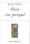 ROSA SIN PORQU&Eacute;