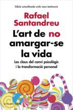 Portada de L'art de no amargar-se la vida (edició ampliada i actualitzada) (Ebook)