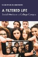 Portada de A Filtered Life: Social Media on a College Campus
