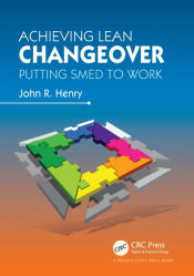 Portada de Achieving Lean Changeover: Putting Smed to Work