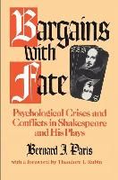 Portada de Bargains with Fate: Psychological Crises and Conflicts in Shakespeare and His Plays
