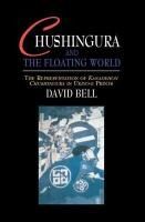 Portada de Chushingura and the Floating World: The Representation of Kanadehon Chushingura in Ukiyo-e Prints