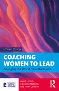 Portada de Coaching Women to Lead: Changing the World from the Inside
