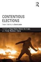 Portada de Contentious Elections: From Ballots to Barricades