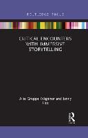 Portada de Critical Encounters with Immersive Storytelling