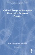 Portada de Critical Essays on European Theatre Performance Practice: 4-Volume Set