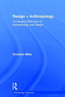 Portada de Design + Anthropology: Converging Pathways in Anthropology and Design