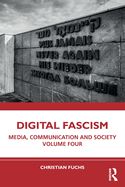 Portada de Digital Fascism: Media, Communication and Society Volume Four