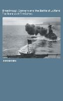 Portada de Dreadnought Gunnery and the Battle of Jutland: The Question of Fire Control