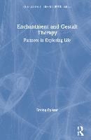 Portada de Enchantment and Gestalt Therapy: Partners in Exploring Life