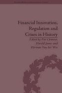 Portada de Financial Innovation, Regulation and Crises in History