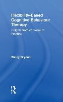 Portada de Flexibility-Based Cognitive Behaviour Therapy: Insights from 40 Years of Practice