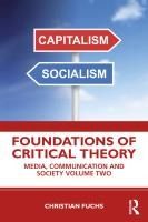Portada de Foundations of Critical Theory: Media, Communication and Society Volume Two