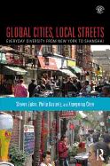 Portada de Global Cities, Local Streets: Everyday Diversity from New York to Shanghai