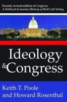 Portada de Ideology and Congress: A Political Economic History of Roll Call Voting