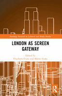 Portada de London as Screen Gateway