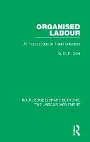 Portada de Organised Labour: An Introduction to Trade Unionism