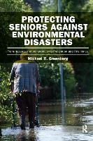 Portada de Protecting Seniors Against Environmental Disasters: From Hazards and Vulnerability to Prevention and Resilience