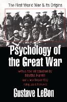 Portada de Psychology of the Great War: The First World War and Its Origins