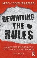 Portada de Rewriting the Rules: An Anti Self-Help Guide to Love, Sex and Relationships