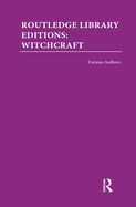 Portada de Routledge Library Editions: Witchcraft