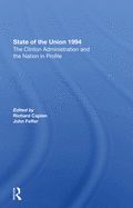 Portada de State of the Union 1994: The Clinton Administration and the Nation in Profile