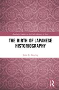 Portada de The Birth of Japanese Historiography