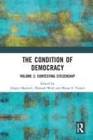 Portada de The Condition of Democracy: Volume 2: Contesting Citizenship